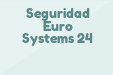Seguridad Euro Systems 24