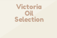 Victoria Oil Selection