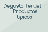 Degusta Teruel - Productos típicos