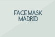 FACEMASK MADRID