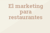 El marketing para restaurantes