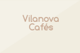 Vilanova Cafés