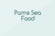 Pams Sea Food