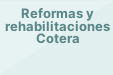 Reformas y rehabilitaciones Cotera