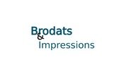 Brodasts & Impressions