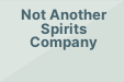 Not Another Spirits Company