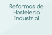 Reformas de Hosteleria Industrial