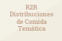 R2R Distribuciones de Comida Temática