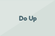 Do Up