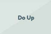 Do Up