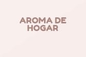 Aroma de Hogar