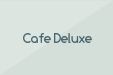 Cafe Deluxe