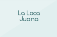 La Loca Juana
