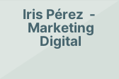 Iris Pérez - Marketing Digital