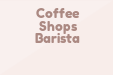 Coffee Shops Barista