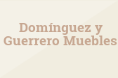 Domínguez y Guerrero Muebles