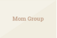 Mom Group