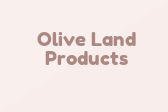 Olive Land Products