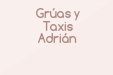 Grúas y Taxis Adrián