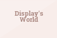 Display's World