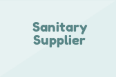 Sanitary Supplier