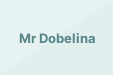 Mr. Dobelina