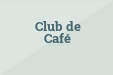 Club de Café