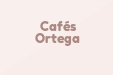 Cafés Ortega
